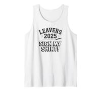 Last Day Of School Leavers 2025 Signing Autograph My Tank Top