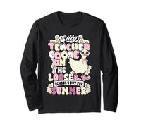 Last Day of School Silly Teacher Goose on the Loose Summer Long Sleeve T-Shirt