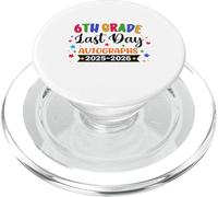 Last Day Of School Year 2026 Autographs 6th Grade Graduation PopSockets PopGrip for MagSafe