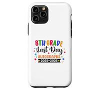 Last Day Of School Year 2026 Autographs 8th Grade Graduation Case for iPhone 11 Pro