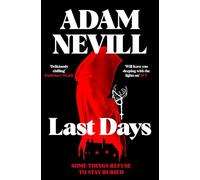 Last Days: Compulsive Occult Horror from the Award-Winning Author