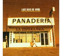 Last Days of April - Will the Violins Be Playing