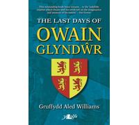 Last Days of Owain Glyndwr, The
