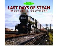 Last Days of Steam Western & Southern