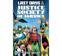 The Last Days of the Justice Society of America