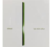 Last Ditch Effort - Last Ditch Effort/Stillwell Split
