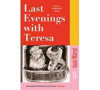 Last Evenings with Teresa : A Financial Times Book of the Year 2025