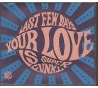 Last Few Days - Your love is super-funky (4 versions)