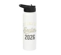 Last First Day Senior 2026 Stainless Steel Insulated Water Bottle