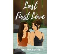 Last First Love (Last First Series)