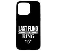 Last Fling Before the Ring Bachelorette Celebration Design Case for iPhone 15 Pro Max