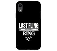 Last Fling Before the Ring Bachelorette Celebration Design Case for iPhone XR