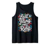 Last Fling Before The Ring Bachelorette Party Tee Tank Top