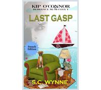 Last Gasp: Kip O'Connor Romance M/M cozy 1 (Kip O'Connor FRENCH)