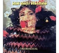 Last Great Dreamers - Retrosexual:25th Anniversary Edition [VINYL]