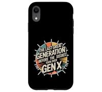 Last Great Gen Before Sissies Took Over Gen X - Case for iPhone XR