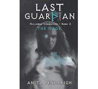 Last Guardian: The Mage