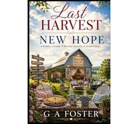 Last Harvest New Hope