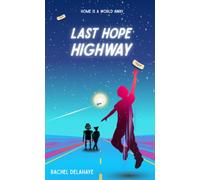 Last Hope Highway