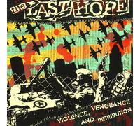 Last Hope - Violence Vengeance & R