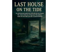 Last House On The Tide
