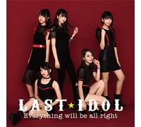 LAST IDOL - Everything Will Be All Right (Ltd A /Cd/Dvd)