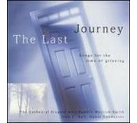 Last Journey: Songs for Time of Grieving By Cathedral Singers (1999-09-14)