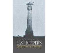 Last Keeper's Lighthouse Stories