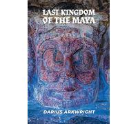Last Kingdom of the Maya (7)