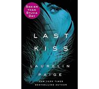 Last Kiss – A First and Last Novel