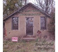 Last Known Whereabouts - Reaching Out for History