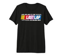 Last Lap Racing Car Motorsport Racing Speed Lovers Premium T-Shirt