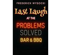 LAST LAUGH at the PROBLEMS SOLVED BAR & BBQ (The Morgan Files)