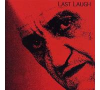 LAST LAUGH - Meet Us Where We Are Today