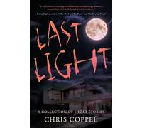 Last Light: A Collection of Short Stories