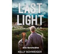 Last Light: Book One Where the Pines Still Stand