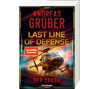 Last Line of Defense, Band 3 - Der Crash