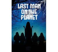 Last Man on The Planet