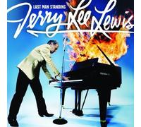 Last Man Standing by Jerry Lee Lewis & Friends (2006-10-26)