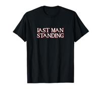 LAST MAN STANDING T-Shirt