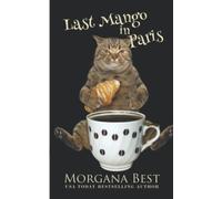 Last Mango in Paris: Volume 6 (Australian Amateur Sleuth)