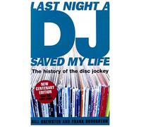 Last Night a DJ Saved My Life the Histor
