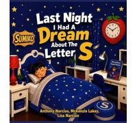 Last Night I Had A Dream About The Letter S