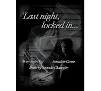 'Last night, locked in...