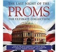 The Last Night Of The Proms: The Ultimate Coll