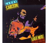Last Nite by Larry Carlton (1987-08-02)