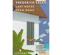 Last Notes from Home (Vintage Contemporaries)