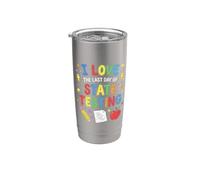 Last of Testing Teaching Student School Test Day Stainless Steel Insulated Tumbler