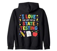 Last Of Testing Teaching Student School Test Day Zip Hoodie