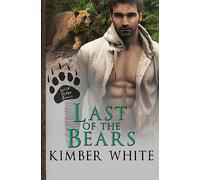 Last of the Bears: 5 (Wild Ridge Bears)